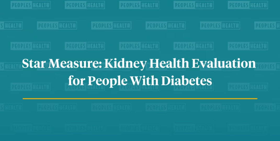 Star Measure Kidney Health Evaluation for People with Diabetes
